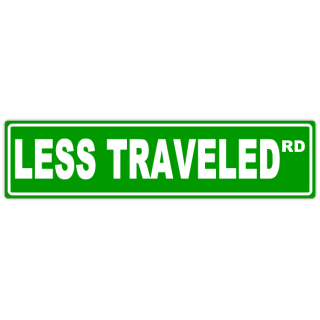 Less+Traveled+Street+Sign