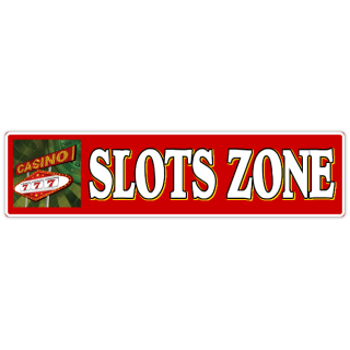 Slots+Zone+Street+Sign