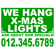 We Hang X-Mas Lights - Sign Template