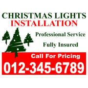 Christmas Light Installation - Fully Insured - Sign Template