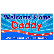 Welcome Home Daddy