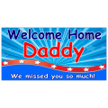 Welcome Home Daddy Banner