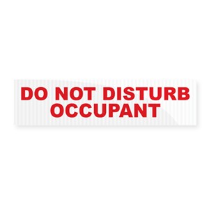 Do Not Disturb Occupant Real Estate Rider 6x24