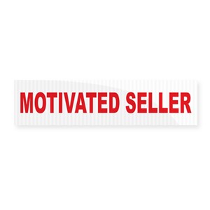 Motivated Seller Real Estate rider 6x24