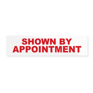 Shown By Appointment Real Estate Rider 6x24